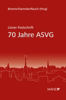 Linzer Festschrift 70 Jahre ASVG