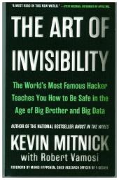  The Art of Invisibility: The World's Most Famous