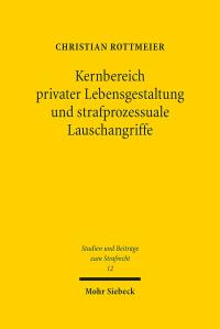 Kernbereich privater Lebensgestaltung und strafprozessuale