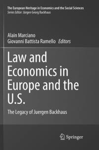 Law and Economics in Europe and the U.S. | Buch 978-3-319-83743-7