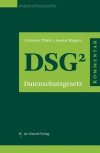 Praxiskommentar zum Datenschutzgesetz (DSG) | Buch 978-3-7097-0294-9