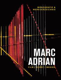 Marc Adrian - Film, Kunst, Medien | Buch 978-3-85415-540-9