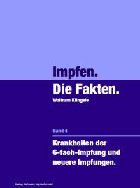 Impfen Die Fakten Band 4 Online Bestellen 978 3 48 8 Manz