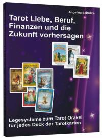 Tarot Liebe Beruf Finanzen Und Die Zukunft Vorhersagen Online Bestellen 978 3 45 0 Manz