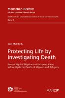 Protecting Life by Investigating Death
