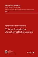 70 Jahre Europäische Menschenrechtskonvention