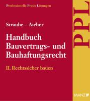 PAKET: Handbuch Bauvertrags- und Bauhaftungsrecht Band II: Rechtssicher Bauen